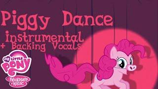 MLP:FIM - Piggy Dance - Instrumental + Backing Vocals