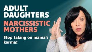 “Daughters of Narcissistic Mothers Disown Themselves”— LISA ROMANO