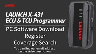 LAUNCH X-431 ECU & TCU Programmer PC Software Download, Device Register And Coverage Search.