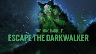 The Long Dark : Escape the Darkwalker (PC) - Hardcore Eldritch Survival