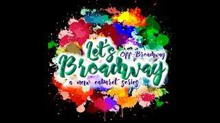 Let's Broadway Cabaret Series! - Colors Of The Wind (by Joshua Carr)