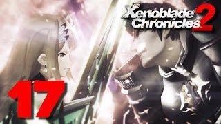 Let's Play Xenoblade Chronicles 2 #17: The Legend of Mythra