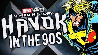 The History of Havok: Meltdown, X-Factor, and Mutant X