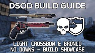 PAYDAY 2 - DSOD Build Guide - Light Crossbow & Bronco Anarchist [No Downs] - Build Showcase