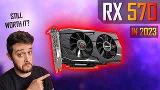 RX 570 in 2023 - The Budget Legend is Back!