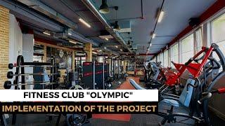 Implementation of the project of a fitness club "Olympic" in Minsk