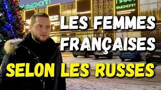 Que pensent les Russes des femmes françaises ?