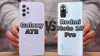 Samsung Galaxy A72 vs Xiaomi Redmi Note 10 Pro