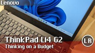 Lenovo ThinkPad L14 G2: Thinking on a Budget