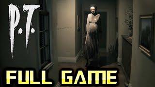 Playing the ORIGINAL P.T. in 2024 | Full Game Walkthrough | No Commentary