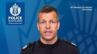 Police Scotland: Air Weapon Surrender Campaign
