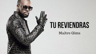 Tu reviendras - Maître Gims [ Lyrics ]