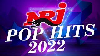 THE BEST NRJ MUSIC  2022 - NRJ POP HITS  2022 - NRJ HIT MUSIC 2022 - NRJ 300% HITS 2022