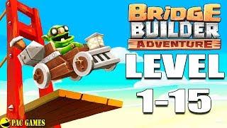 Bridge Builder Adventure - Level 1 to 15 #1