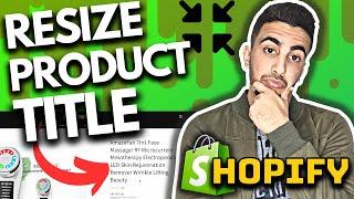 How To Resize Product Title Size On Product Page In Shopify