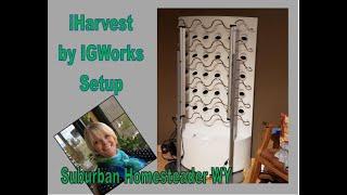 iHarvest: Hydroponic System by IGWorks Setup