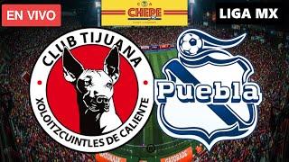 TIJUANA VS PUEBLA EN VIVO Jornada 17 Liga MX Apertura 2024