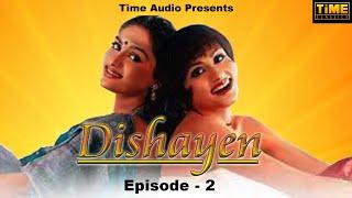 Dishayen - Episode 02 | दिशायें | Hindi TV Serial | Anjali Mukhi, Darshan Dave | Time Classics