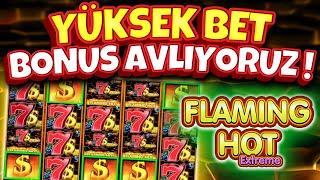 ️‍ YÜKSEK BET BONUS AVLIYORUZ ! ️‍ SLOT OYUNLARI ️‍ FLAMING HOT EXTREME