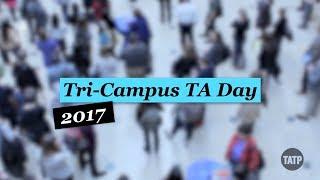 University of Toronto Tri-Campus TA Day 2017