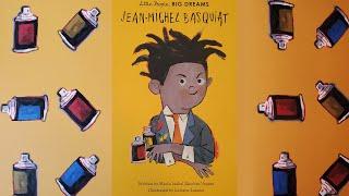 Little People, Big Dreams: Jean Michel-Basquiat