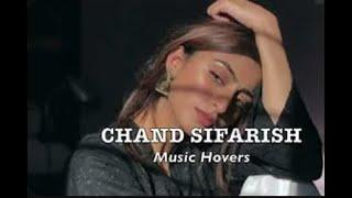 Chand Sifarish (Slowed & Reverbed)