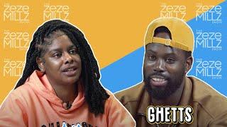 THE ZEZE MILLZ SHOW: FT GHETTS - “I Have A Gift”