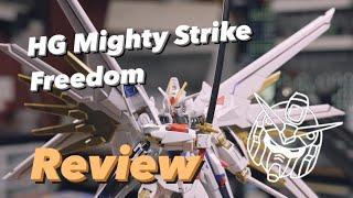 HG - Mighty Strike Freedom Gundam Review - [4K]
