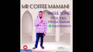 MR COFFEE MAMANI VALI. SWASATHANA
