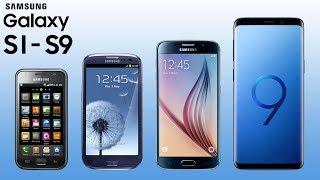 History of Samsung Galaxy S1-S9 | 2010-2018