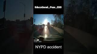 Crash with NYPD vehicle #dashcam #idıotsincars #carcrash