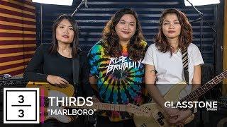 Thirds "Marlboro" Live at Glasstone Studio