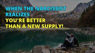 Realization: When a Narcissist Understands You're Better Than the New Supply | Narcissism | NPD