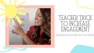 Teacher Trick to Increase Engagement! Individual Turns, Listen for Your Name!