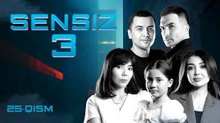 Sensiz 25-qism (3 Mavsum)