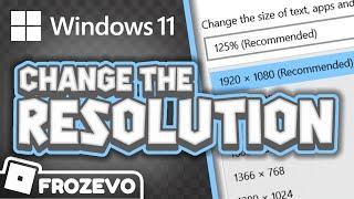 [TUTORIAL] How To Change Display Resolution on Windows 10/11