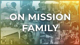 Family | On Mission Family | 01.12.25