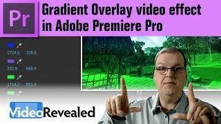 Gradient Overlay video effects in Adobe Premiere Pro