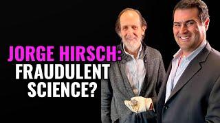 RED FLAGS! Superconductor or FRAUD? Jorge Hirsch on the INTO THE IMPOSSIBLE Podcast