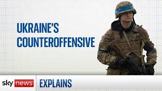 Ukraine’s counteroffensive explained