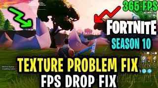 Fortnite Chapter 3 Texture Loading Problem Fix And FPS Drop Fix Boost FPS For Low End PC Guide 2022