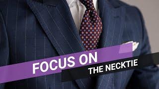 Focus On: The Necktie | Sartorial Styles