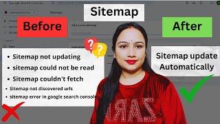 How to Fix sitemap not updating automatically | Sitemap not discovered urls | Solved