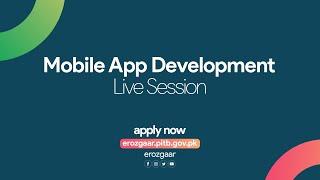 e-Rozgaar Training Program - Live Session on Mobile App Development Course