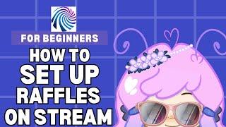 How to Set up a Giveaway/Raffle for your Stream