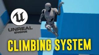  CLIMBING SYSTEM - UE4 - WIP 2 - Tutorial in description