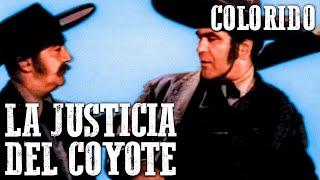 La justicia del Coyote | COLOREADO | Mejor Película del Oeste | Español | Viejo Oeste