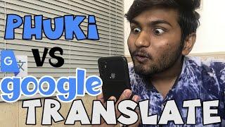 Phuki VS Google Translate