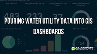 Pouring Water Utility Data into GIS Dashboards