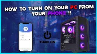 How to Turn On your PC from your PHONE ?!?!?!?!